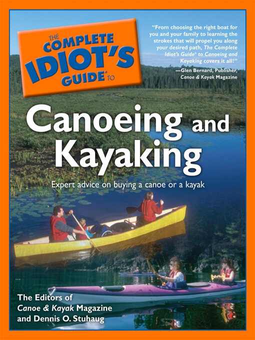 Title details for The Complete Idiot's Guide to Canoeing and Kayaking by Canoe and Kayak Magazine - Wait list